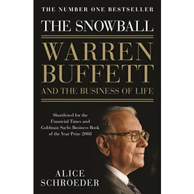 Image of Snowball,The: Warren Buffett and the Business of Life