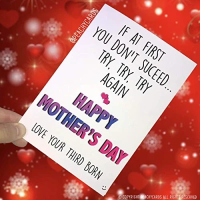 Image of Funny Mother&#039;s Day Card for Mum Mom Mothers Card, Her Sibling Third Born Child PC256