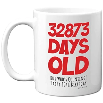 Image of Stuff4 90th Birthday Mug Gift for Men Women Him Her 32873 Days Old Funny Adult Ninety Ninetieth Happy Present Dad Mum Grandma Nan Great Grandad, 11oz Ceramic Dishwasher Safe Mugs