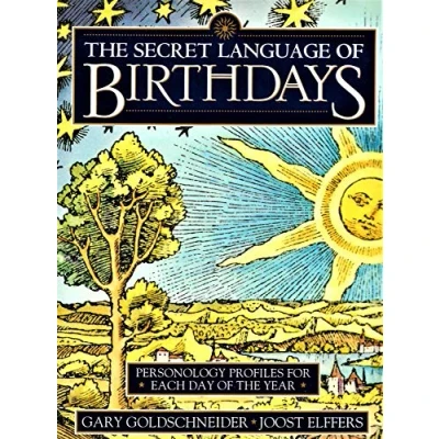 Image of the Secret Language of Birthdays: Personality Profiles for Every Day Year