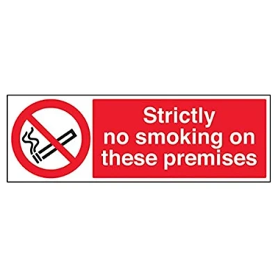Image of V Safety Strictly No Smoking On These Premises Prohibition Sign 600mm x 200mm Self Adhesive Vinyl