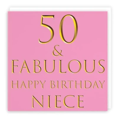 Image of Hunts England Niece 50th Birthday Card 50 &amp; Fabulous Happy Still Totally Collection Fun