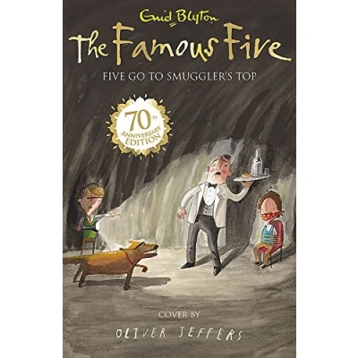 Image of Famous Five: 4: Five Go To Smuggler&#039;s Top: 70th Anniversary Edition: Book 4 (Famous Anniversary)
