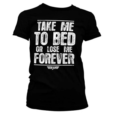 Image of Top Gun Officially Licensed Take Me to Bed Or Lose Forever Women T Shirt (Black)