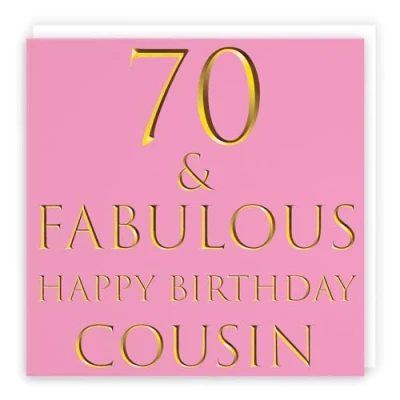 Image of Hunts England Cousin 70th Birthday Card 70 &amp; Fabulous Happy Still Totally Collection