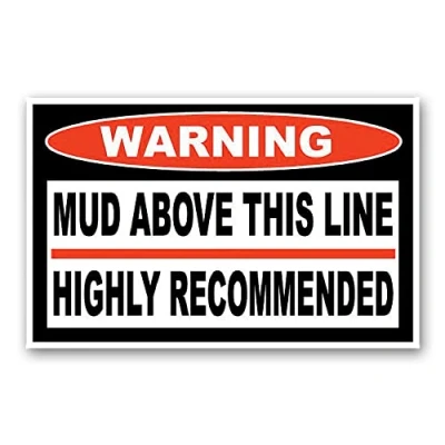 Image of 2 x 10cm Mud Vinyl Stickers Warning 4x4 Car Van Joke Funny Muddy Off Road #0022