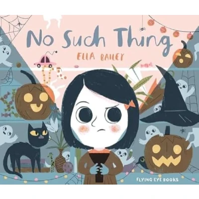 Image of No Such Thing: A Halloween Picture Book
