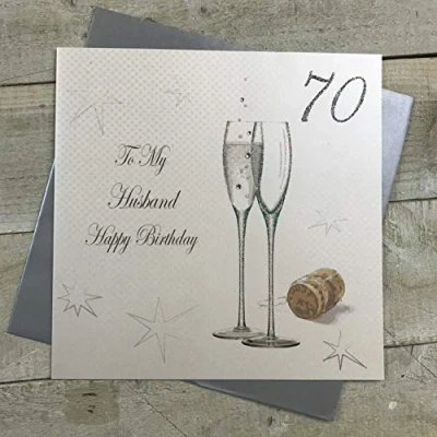 Image of WHITE COTTON CARDS To My Husband 70 Happy Birthday, Champagne Flutes Handmade Card, XPD28