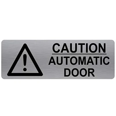Image of METAL Caution Automatic Door Sign WITH IMAGE Brushed Silver Aluminium Warning Safety Security Notice Office Shop Warehouse School Cafe
