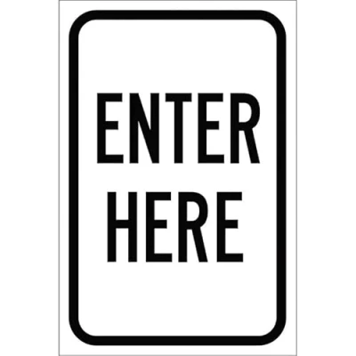 Image of Enter Here Signs Warning Traffic Road Street Caution Sign Safety Indoor Or Outdoor For Home Office Work 8X12 Inches