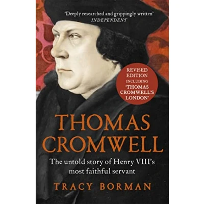 Image of Thomas Cromwell: The untold story of Henry VIII&#039;s most faithful servant, perfect for fans WOLF HALL