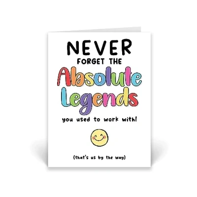 Image of Rib ticklerz Funny New Job Leaving Card Colleague Work Goodbye Never Forget The Absolute Legends You Used To With Good Luck Farewell Gift Jokes CD847