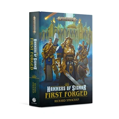 Image of Games Workshop Black Library Warhammer Age Of Sigmar Hammers Sigmar: First Forged HB (English)