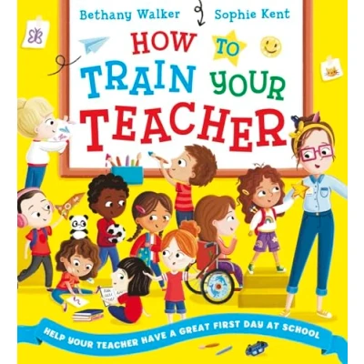 Image of How To Train Your Teacher (PB)