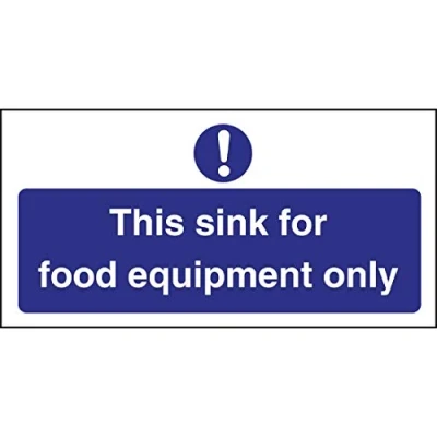 Image of Vogue This Sink For Food Equipment Only Sign