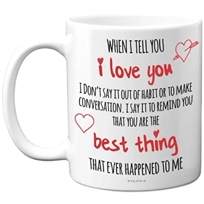 Image of Stuff4 Cute Anniversary Mug for Him Her I Love You, You are The Best Thing Romantic Valentines Gift Boyfriend Girlfriend Husband Wife Partner, 11oz Ceramic Premium Mugs