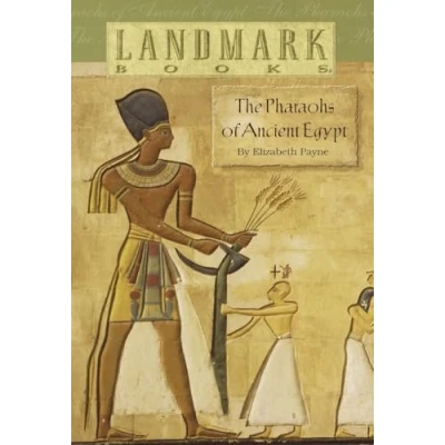Image of Pharoahs Of Ancient Egypt (Landmark Books): Pharaohs Egy