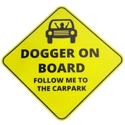 Image of Bumper Stickers Funny Novelty Car Prank Item Gift Baby ON Board Window Xmas Idea Present for Him Boyfriend Men Man Adult Secret Santa Stocking Filler Practical Joke April Fools (Dogger Board)