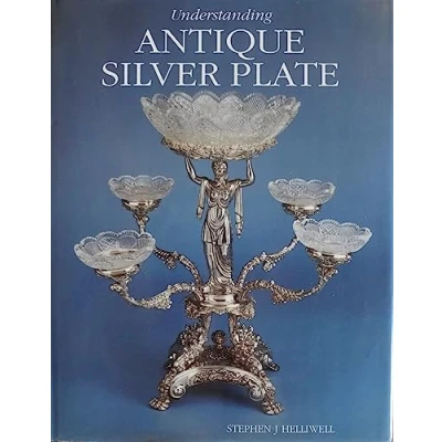 Image of Understanding Antique Silver Plate