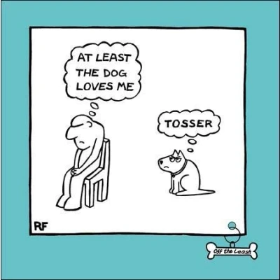 Image of Humorous Blank/Birthday Greeting Card Male/Female At Least The Dog Loves Me From Off Leash Range (CM 082596)