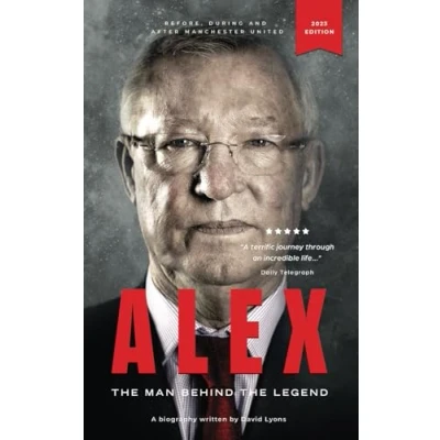 Image of ALEX: The Man Behind Legend