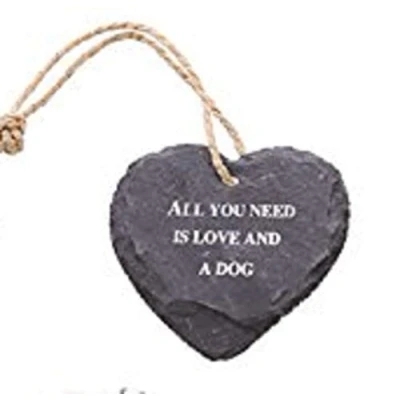 Image of Words of Wisdom Slate Hanging Heart Plaque (All You Need is Love and a Dog)