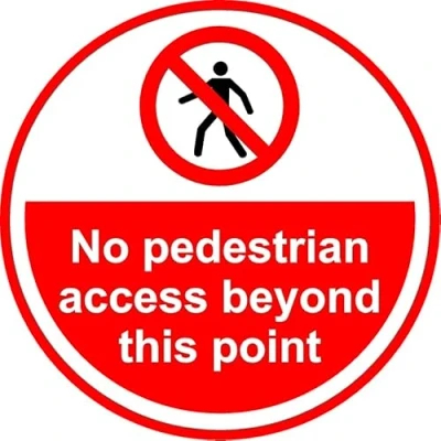 Image of No pedestrian access beyond this point floor sticker Self adhesive graphic (200mm x 200mm)