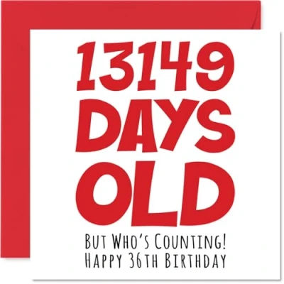 Image of 36th Birthday Card for Men Women Him Her 13149 Days Old Funny Adult Thirty Six Sixth Happy Brother Sister Son Daughter Mum Dad, 145mm x Humour Joke Greeting Cards