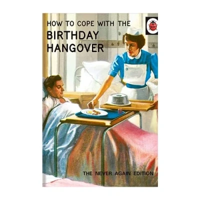 Image of Ladybird Books for Grown Ups&quot;The Hangover&quot; Birthday Card, Multi, LA008,7 X 5