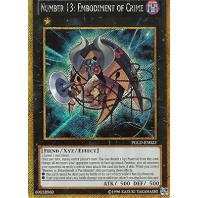 Image of Yu Gi Oh! Number 13: Embodiment of Crime (PGLD EN023) Premium Gold 1st Edition Secret Rare