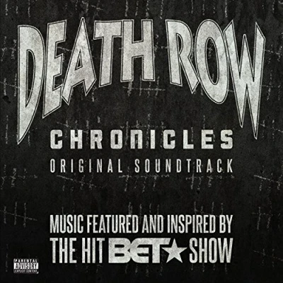 Image of Death Row Chronicles: Original Soundtrack