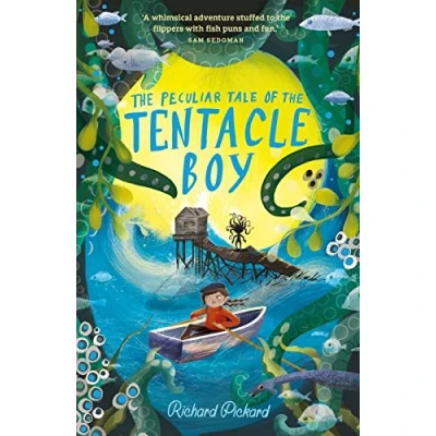 Image of the Peculiar Tale of Tentacle Boy: a quirky adventure full mystery, secrets and friendship!