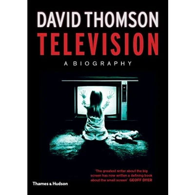 Image of Television: A Biography
