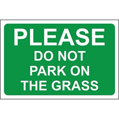 Image of Please do not park on the grass safety sign 3mm Aluminium 300mm x 200mm