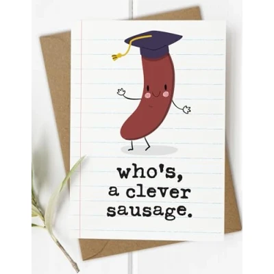 Image of Graduation Cards for Him/Her, Who&#039;s A Clever Sausage Card, Well Done Congratulations Completing University, Gifts Him or Her/Son Daughter