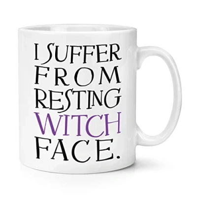 Image of I Suffer from Resting Witch Face 10oz Mug Cup
