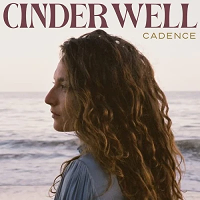 Image of Cinder Well Cadence 2023 USA vinyl LP DIRT 0110