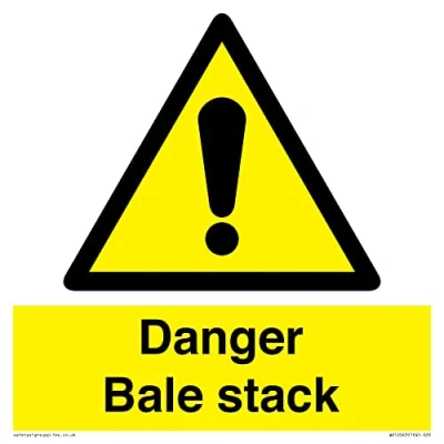 Image of Danger Bale stack Sign 200x200mm S20