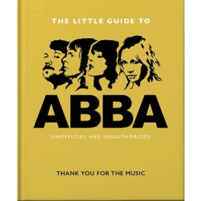 Image of the Little Guide to Abba: Thank You For Music: 8 (The Book of...)