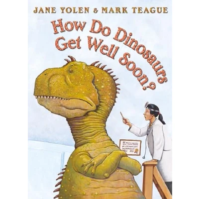 Image of How Do Dinosaurs Get Well Soon?