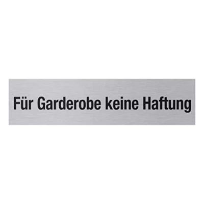 Image of Metafranc Adhesive Sign &quot;Für Garderobe Keine Haftung&quot; 160 x 40 mm Made of Aluminium in Modern Stainless Steel Look Self Back/Signage/Information Sign/Trade Marking / 507030