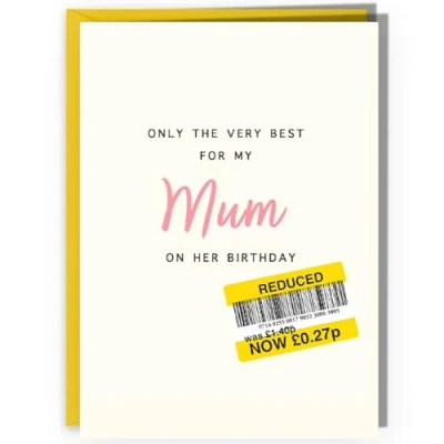 Image of Central 23 Mum Birthday Card Funny Mummy For Women &#039;Only The Best My Mum&#039; Rude Gifts Humorous Cards Comes With Fun Stickers Made in UK