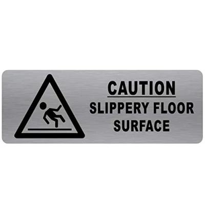 Image of METAL Caution Slippery Floor Surface Sign WITH IMAGE Brushed Silver Aluminium Warning Safety Security Door Notice Shop Warehouse School Cafe Restaurant Business Health Accident