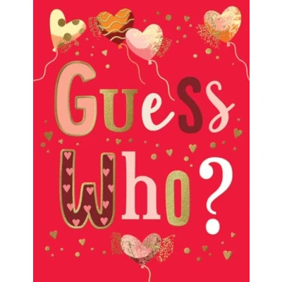 Image of Avant Garde Studios Valentines Day Card, from your Secret Admirer, Guess Who 8 x 6 inches
