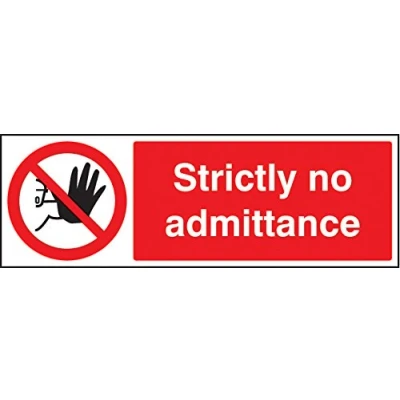Image of Prohibition Signs Strictly no admittance Rigid Plastic