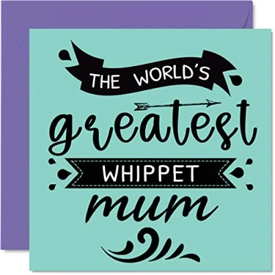 Image of Birthday Cards for Her from the Dog World&#039;s Greatest Whippet Mum Happy Card Pet, Gifts, 145mm x Mothers Day Greeting Mummy Mom Mama