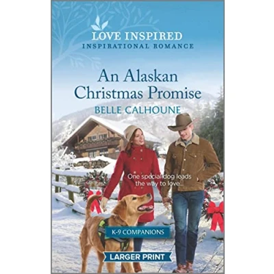 Image of An Alaskan Christmas Promise: Uplifting Inspirational Romance: 11 (K 9 Companions)