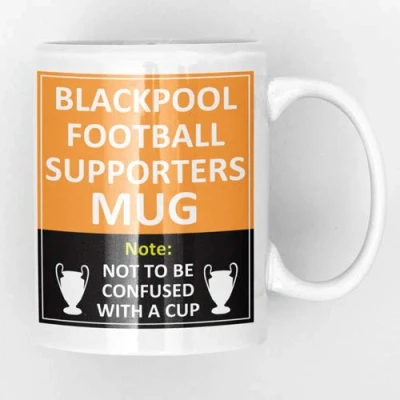 Image of Blackpool Football Supporters Rival Team Joke Funny New and Easy Office Tea Coffee Mug Gift