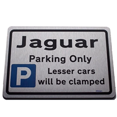 Image of Gift for Jaguar owner Metal Faced Car Parking Sign present x xj xf e s type xk8 xj6 mk2 models Made by Case Graphics 99sign brand in UK (300mm Large Brushed Aluminium)