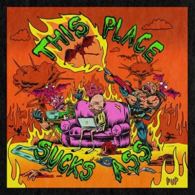 Image of Pup This Place Sucks Ass Orange w/Green, Magenta &amp; Black splatter vinyl 2020 UK LP RISE467 7
